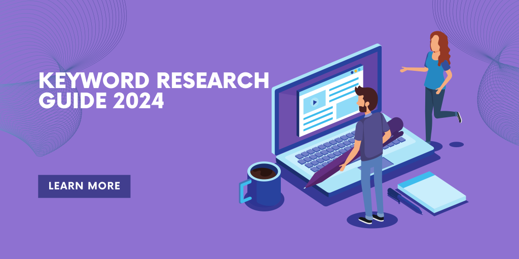 Keyword Research Guide 2024